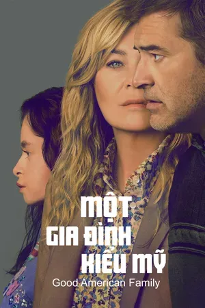 Một Gia Đình Kiểu Mỹ | Good American Family (2025)