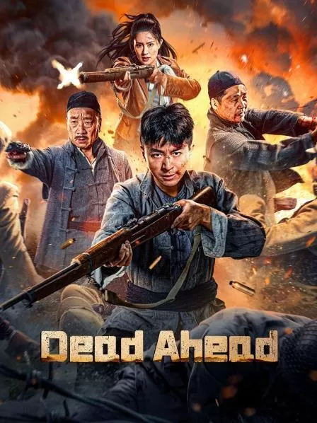 Săng Lùng: Phá Vòng Vây Sinh Tử | Dead Ahead (2024)