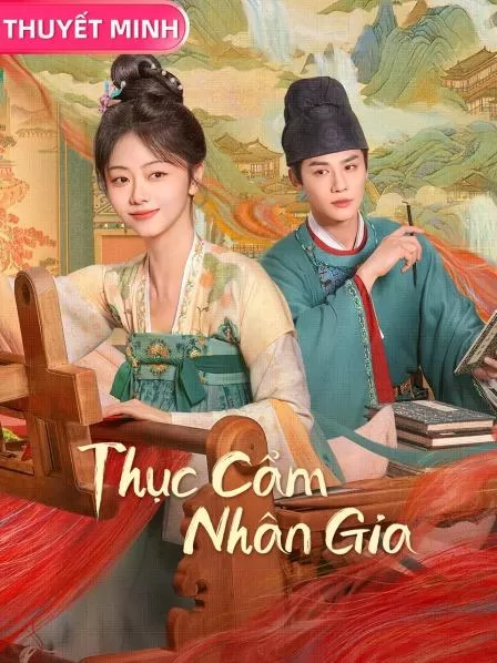 【Thuyết Minh】 Thục Cẩm Nhân Gia