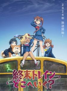 Shuumatsu Train Doko e Iku? | Train to the End of the World (2024)