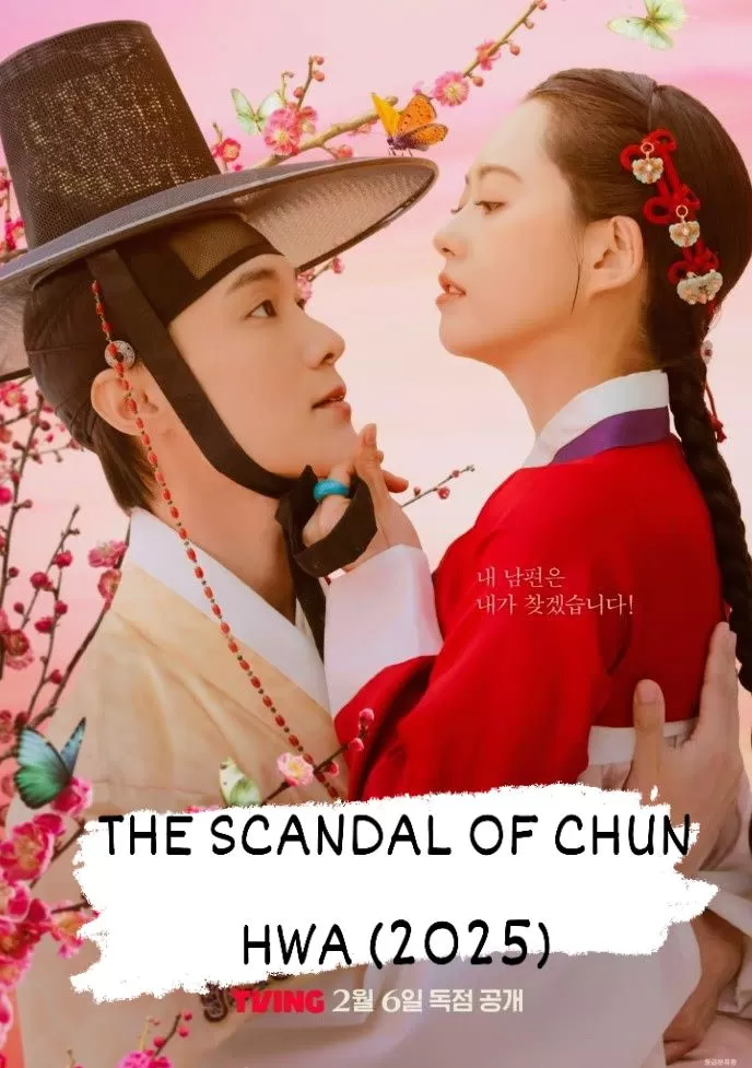 Chuyện Tình Chunhwa | The Scandal of Chunhwa (2025)