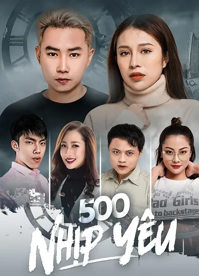 500 Nhịp Yêu | The Beat Of Love (2019)