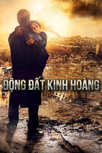 Động Đất Kinh Hoàng