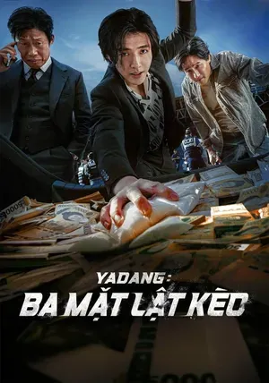 Yadang: Ba Mặt Lật Kèo | Yadang: The Snitch (2025)