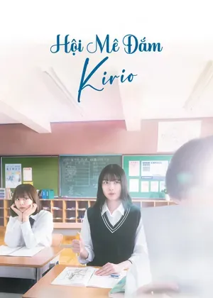Kirio-kun Bí Ẩn Và Hai Cô Bạn Đáng Yêu | Kirio Fanclub (2025) Kirio-kun Bí Ẩn Và Hai Cô Bạn Đáng Yêu | Kirio Fanclub (2025)