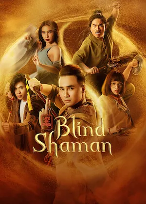 Pháp Sư Mù | Blind Shaman (2019)