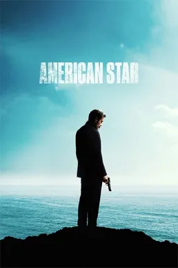 Lần Cuối làm Sát Thủ | American Star (2024) Lần Cuối làm Sát Thủ | American Star (2024)