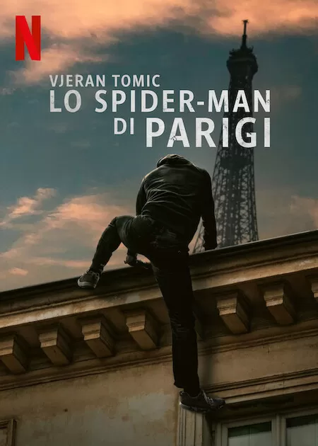 Vjeran Tomic: Người nhện Paris | Vjeran Tomic: The Spider-Man of Paris (2023)