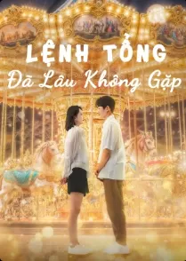 Lệnh Tổng Đã Lâu Không Gặp | In The Grip of Love (2024)