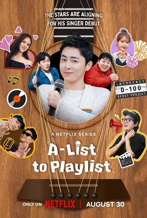 A-list to Playlist | Siningasu Jojeongseok (2024)