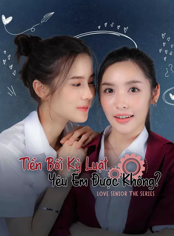 Tiền Bối Kỷ Luật Em Được Không? | Love Senior (2024)