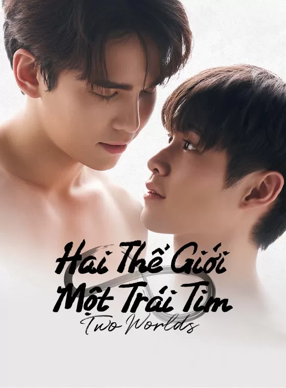 Hai Thế Giới, Một Trái tim