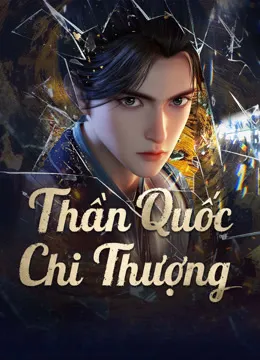 Thần Quốc Chi Thượng | Over the Divine Realms (2025) Thần Quốc Chi Thượng | Over the Divine Realms (2025)