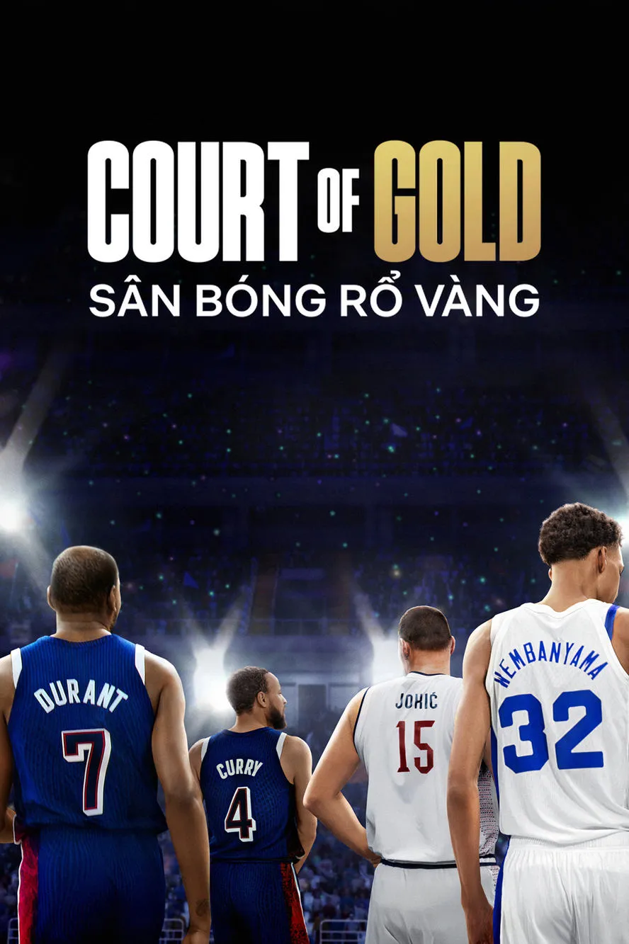 Sân Bóng Rổ Vàng | Court Of Gold (2025)