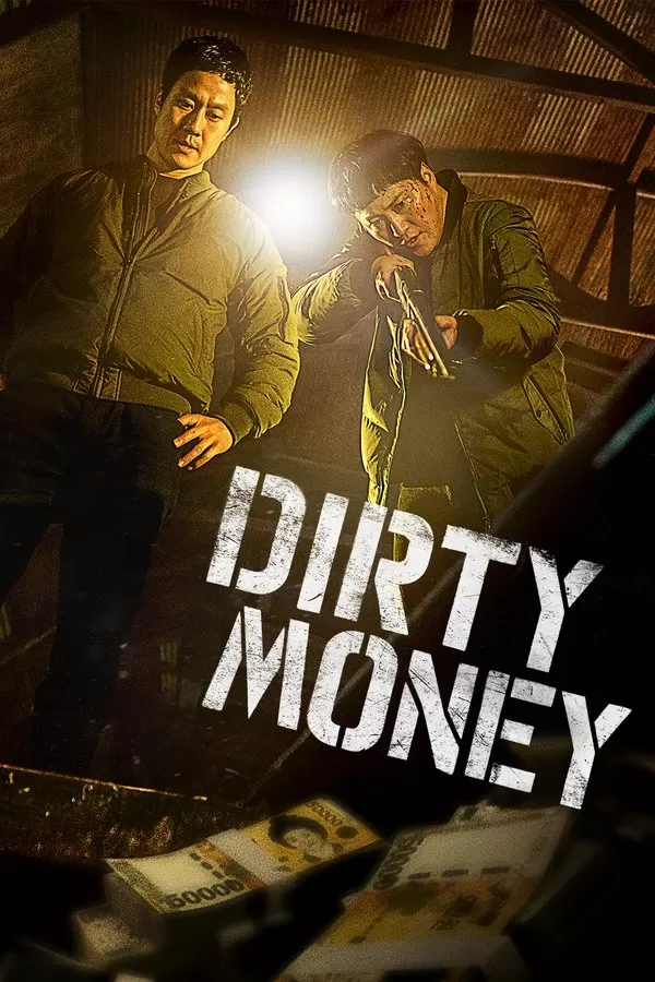 Phi Vụ Tiền Bẩn | Dirty Money (2024)