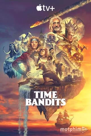 Băng Trộm Xuyên Thời Gian | Time Bandits (2024)