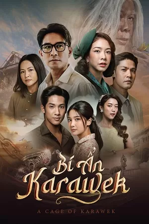 Bí Ẩn Karawek | A Cage Of Karawek (2025)