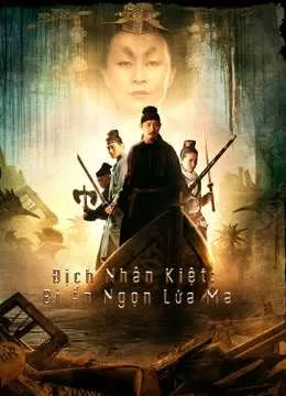 Địch Nhân Kiệt: Bí Ẩn Ngọn Lửa Ma | Detective Dee and the Mystery Of the Phantom Flame/狄仁傑之通天帝國 (2010) Địch Nhân Kiệt: Bí Ẩn Ngọn Lửa Ma | Detective Dee and the Mystery Of the Phantom Flame/狄仁傑之通天帝國 (2010)