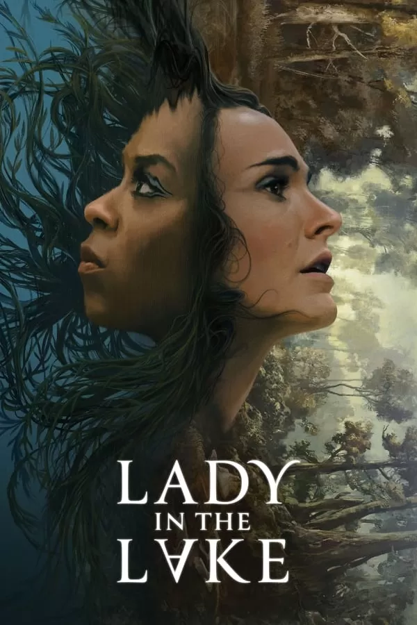 Người Phụ Nữ Dưới Đáy Hồ | Lady in the Lake: Season 1 (2024) (2024)