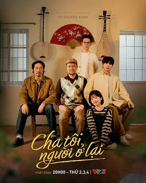 Cha Tôi, Người Ở Lại | My Father, Who Stayed Behind (2025)