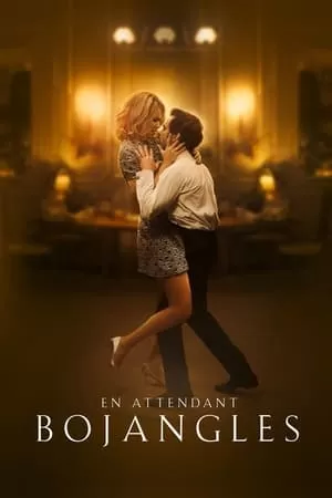 Chờ Tình Yêu Đến | En attendant Bojangles/Waiting for Bojangles (2021) Chờ Tình Yêu Đến | En attendant Bojangles/Waiting for Bojangles (2021)