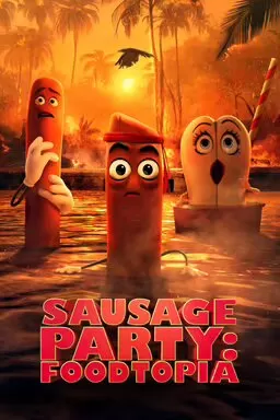 Đại Tiệc Xúc Xích: Thiên Đường Thức Ăn | Sausage Party: Foodtopia (2024)