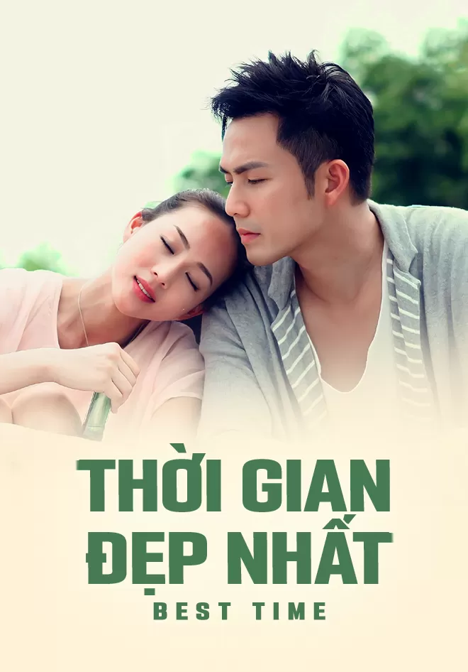 Thời Gian Đẹp Nhất | Thời Gian Đẹp Nhất (2013)