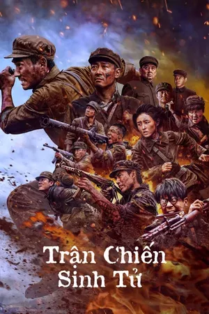 Tình Nguyện Quân: Trận Chiến Sinh Tử | The Volunteers: The Battle of Life and Death (2025)