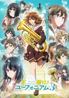 Hibike! Euphonium 3 | Sound! Euphonium 3, Hibike! Euphonium Third Season (2024)