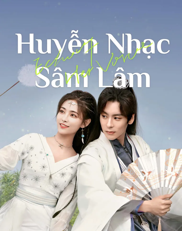 Huyễn Nhạc Sâm Lâm | Echo of Her Voice (2024)