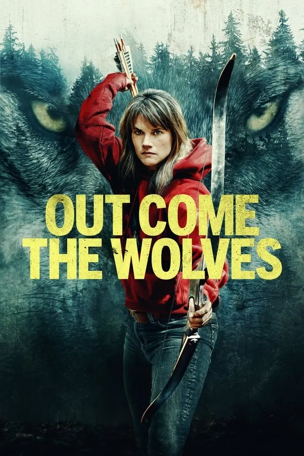 Khi Bầy Sói Xuất Hiện | Out Come the Wolves (2024)