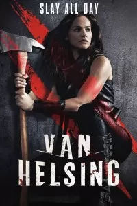 Khắc tinh của ma cà rồng (Phần 2) | Van Helsing (Season 2) (2017)