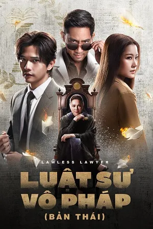 Luật Sư Vô Pháp (Bản Thái) | Lawless Lawyer (2024)