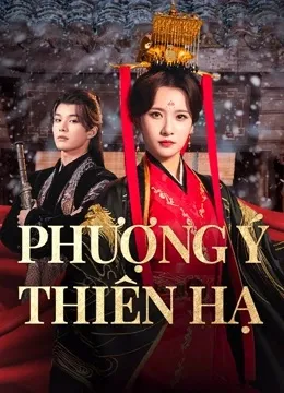 Phượng Ý Thiên Hạ | The Reign of Feng Yi (2024)