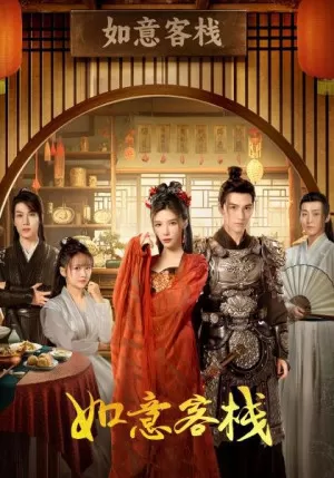 Quán Trọ Như Ý | 如意客栈 (2024) Quán Trọ Như Ý | 如意客栈 (2024)