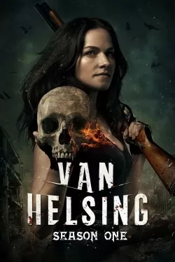 Khắc tinh của ma cà rồng (Phần 1) | Van Helsing (Season 1) (2016)