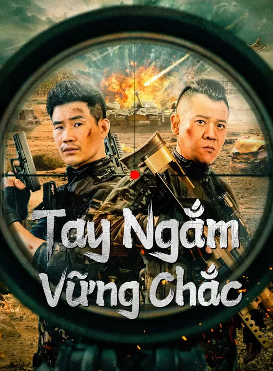 Tay Ngắm Vững Chắc | Hard guy sniper (2024)