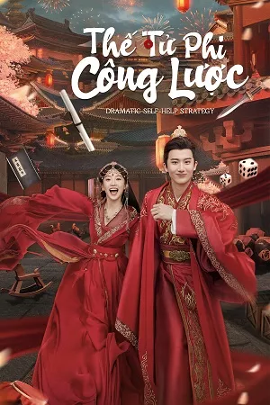 Thế Tử Phi Công Lược | Help Strategy (2023) Thế Tử Phi Công Lược | Help Strategy (2023)