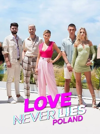 Tình yêu không lừa dối: Ba Lan (Phần 2) | Love Never Lies: Poland (Season 2) (2025)