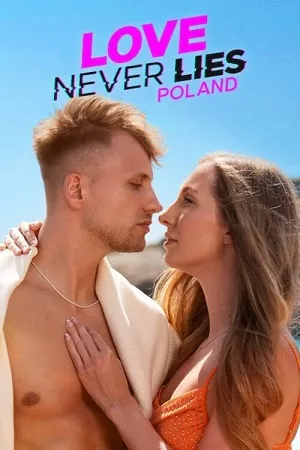 Tình yêu không lừa dối: Ba Lan (Phần 3) | Love Never Lies: Poland (Season 3) (2025)