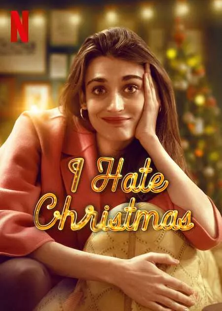 Tôi ghét Giáng sinh | I Hate Christmas (2021)