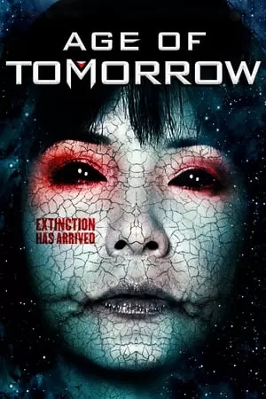 Tương Lai Nhân Loại | Age of Tomorrow (2014)