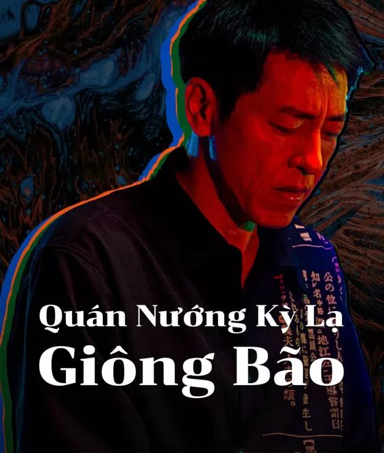 Quán Nướng Kỳ Lạ: Giông Bão | WEIRD TYPHOON (2024)