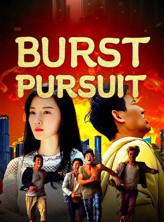 Truy Kích Mãnh Liệt | Burst Pursuit (2024)