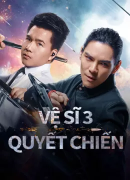 Phim Vệ Sĩ 3: Quyết Chiến - Bodyguard (2025)