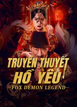 Truyền Thuyết Hồ Yêu | Fox Demon Legend (2025)