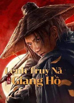 Lệnh Truy Nã Giang Hồ | WANTED (2025)