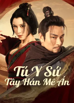 Tú Y Sứ: Tây Hán Mê Án | The Mystery Of The Silk (2025)