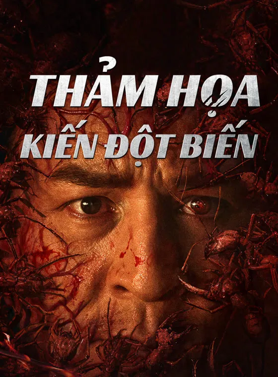 Thảm Họa Kiến Đột Biến | Ant Mutation Crisis (2025) Thảm Họa Kiến Đột Biến | Ant Mutation Crisis (2025)