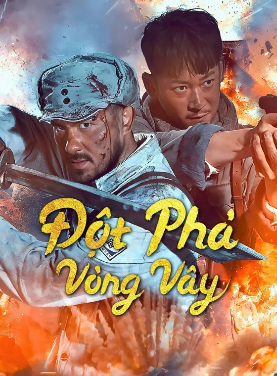 Đột Phá Vòng Vây | Blood-Forged Breakout (2025)